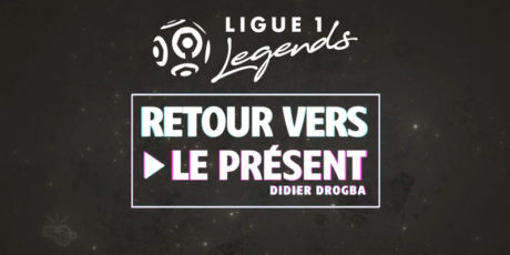 News_Les_interviews_Legendes_RETOUR_VERS_LE_PRESENT_DROGBA_LFP